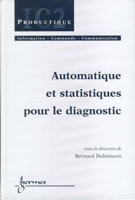 Automatique et statistiques pour le diagnostic